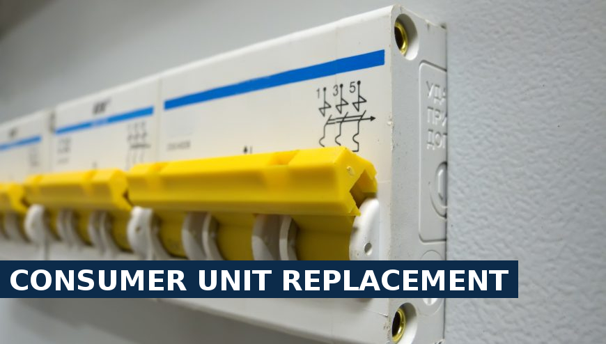 Consumer unit replacement Upminster